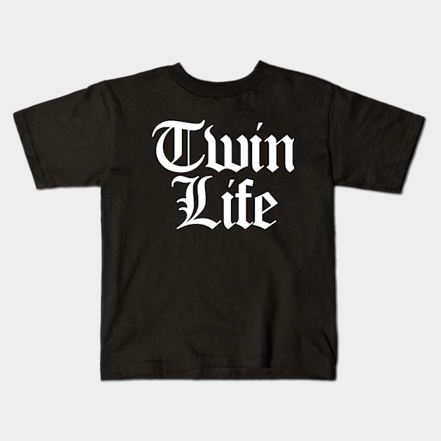 TWIN LIFE Kids T-Shirt by YourLuckyTee